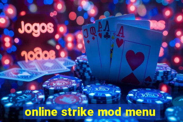 online strike mod menu